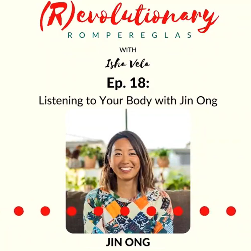 dr jin ong on the (r)evolutionary rompereglas podcast with isha vela