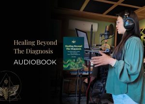 Healing Beyond The Diagnosis Audiobook